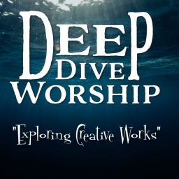 Podcast thumbnail for Deep Dive Worship