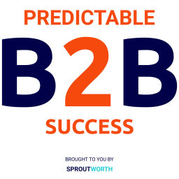 Podcast thumbnail for Predictable B2B Success