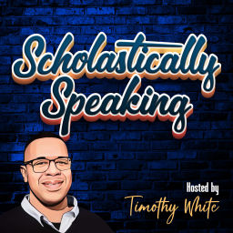 Podcast thumbnail for Scholastically Speaking