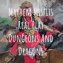 Podcast thumbnail for Mayhem Misfits Real Play Dungeons And Dragons