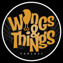 Podcast thumbnail for Wings & Things