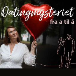 Podcast thumbnail for Datingmysteriet
