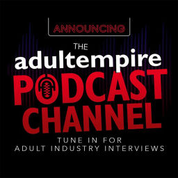 Podcast thumbnail for Adult Empire Podcast