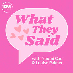 Podcast thumbnail for What They Said…!