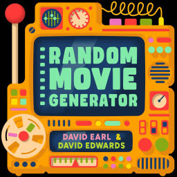 Podcast thumbnail for Random Movie Generator with David Earl and David Edwards