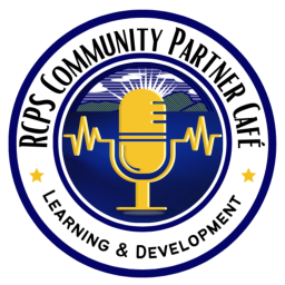 Podcast thumbnail for RCPS Community Partner Cafe