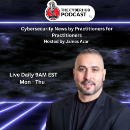 Podcast thumbnail for The CyberHub Podcast