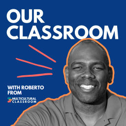 Podcast thumbnail for Our Classroom