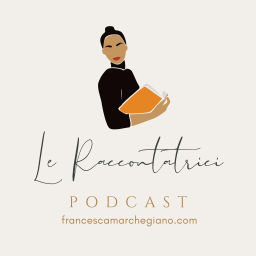 Podcast thumbnail for Le Raccontatrici