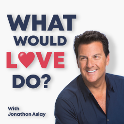 Podcast thumbnail for What Would Love Do?