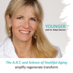 Podcast thumbnail for Younger with Dr. Robyn Benson