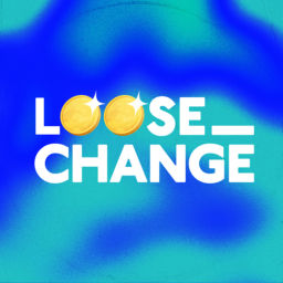 Podcast thumbnail for Loose Change Pod