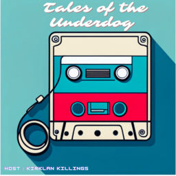 Podcast thumbnail for Tales Of The Underdog