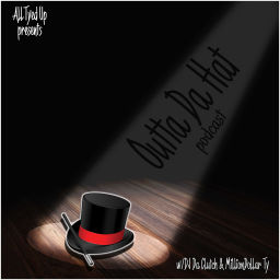 Podcast thumbnail for Outta Da Hat