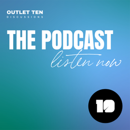 Podcast thumbnail for Outlet Ten Discussions Ltd