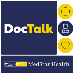 Podcast thumbnail for MedStar Health DocTalk