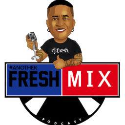 Podcast thumbnail for Dj Fresh (SA) #AnotherFreshMix