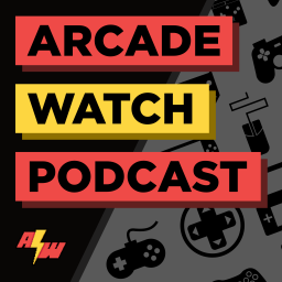Podcast thumbnail for Arcade Watch Podcast