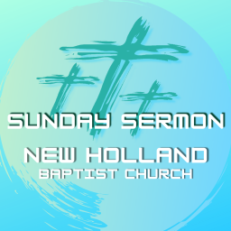 Podcast thumbnail for New Holland Sermons