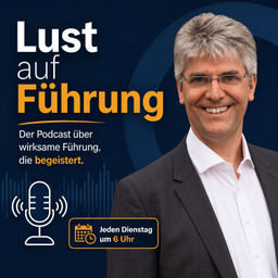 Podcast thumbnail for Lust auf Führung