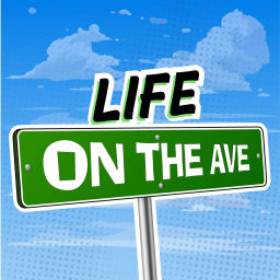 Podcast thumbnail for Life on the Ave