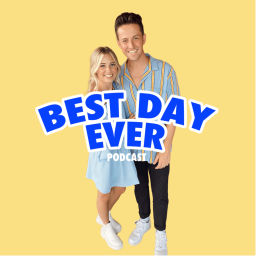 Podcast thumbnail for Best Day Ever Podcast with Maddy & Noah Herrin