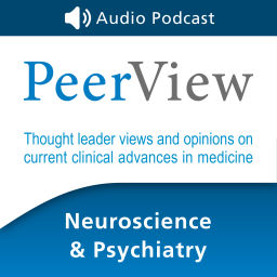 Podcast thumbnail for PeerView Neuroscience & Psychiatry CME/CNE/CPE Audio Podcast