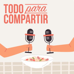 Podcast thumbnail for Todo para compartir