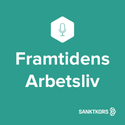 Podcast thumbnail for Framtidens Arbetsliv
