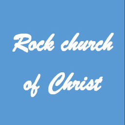 Podcast thumbnail for Rock Church of Christ Podcast