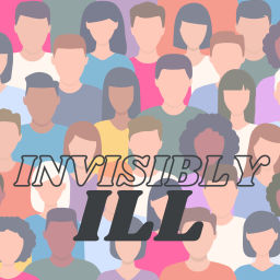 Podcast thumbnail for Invisibly Ill