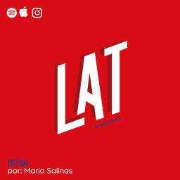 Podcast thumbnail for Lateral Podcast con Mario Salinas