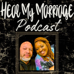 Podcast thumbnail for Heal My Marriage Podcast