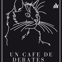Podcast thumbnail for un cafe de debates