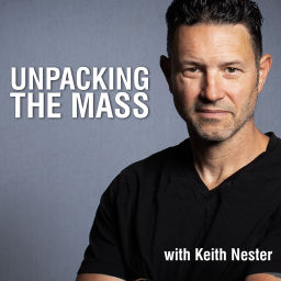 Podcast thumbnail for Unpacking The Mass