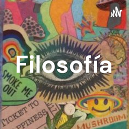 Podcast thumbnail for Filosofía