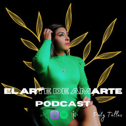 Podcast thumbnail for El Arte De Amarte