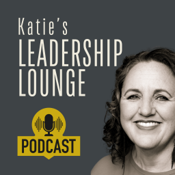Podcast thumbnail for Katie's Leadership Lounge