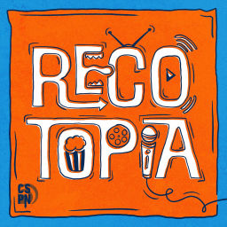 Podcast thumbnail for Recotopia