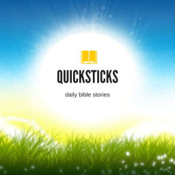 Podcast thumbnail for Quicksticks Bible Stories