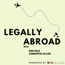 Podcast thumbnail for NCA Network: Legally Abroad