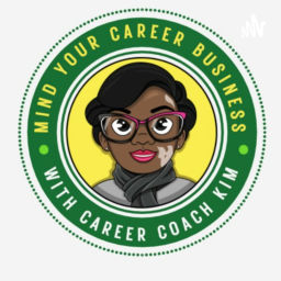 Podcast thumbnail for Mind Your Career Business