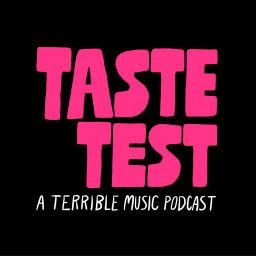 Podcast thumbnail for Taste Test