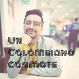 Podcast thumbnail for Un colombiano con mote