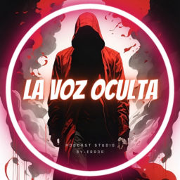 Podcast thumbnail for La Voz Oculta