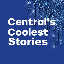 Podcast thumbnail for Central's Coolest Stories