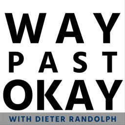 Podcast thumbnail for Way Past Okay