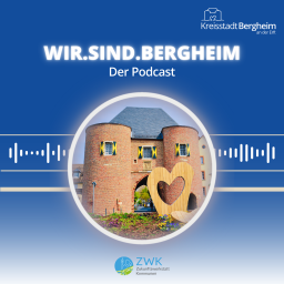 Podcast thumbnail for WIR.SIND.BERGHEIM - Der Podcast