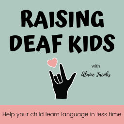 Podcast thumbnail for Raising Deaf Kids- Hard of hearing, Hearing Loss, Sign Language, ASL, Listening and Spoken Language, Hearing Impaired