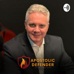 Podcast thumbnail for Apostolic Defender